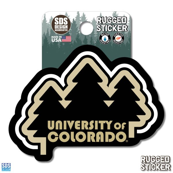 Rugged sticker featuring three stylized pine trees outlined in white and gold with "UNIVERSITY OF COLORADO" in gold text across the bottom.